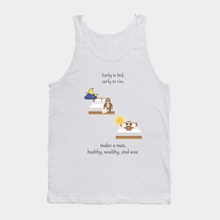 early to bed early to rise nursery rhyme (male version) Tank Top